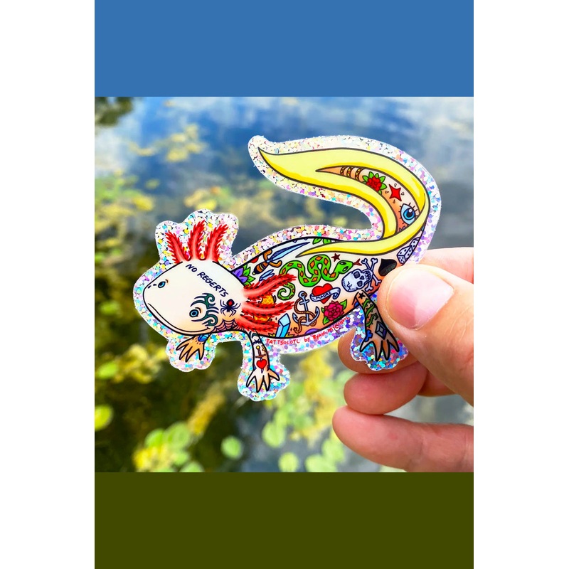 Tattsolotl Glitter Sticker