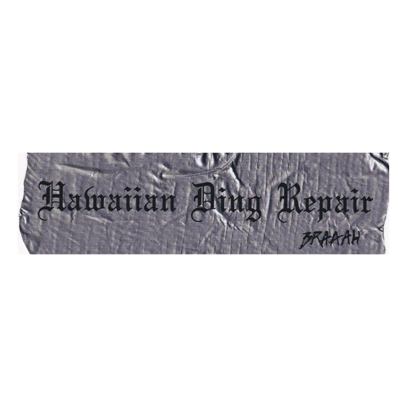 Braaah Hawaiian Ding Repair Sticker